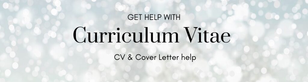 CV Curriculum Vitae Cover Letter help